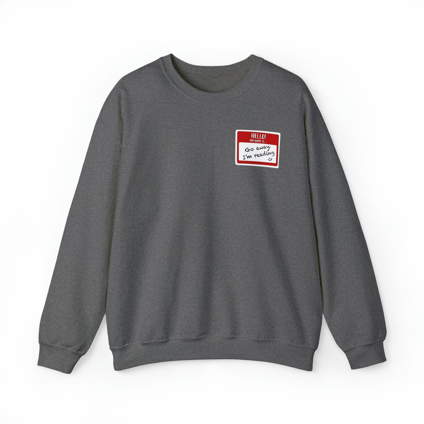 "Go Away" Crewneck